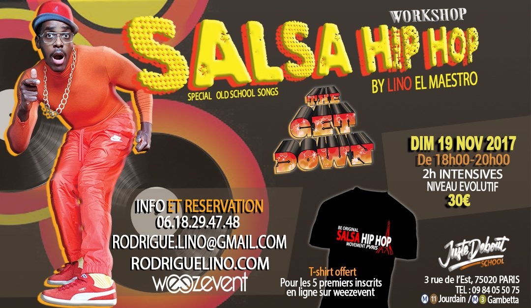 SALSA HIP HOP WORKSHOP « The Get Down »