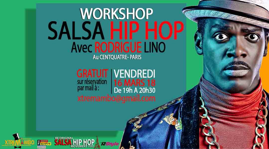 salsa hip hop, centquatre paris, xtremambo, rodrigue lino, stage salsa hip hop, compagnie salsa hip hop, salsa hip hop workshop, from salsa to Hip Hop, From Hip Hop To Salsa, salsa Hip Hop movement paris, rodrigue lino, agitateur d'émotions.